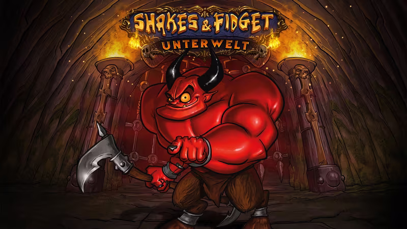 Shakes & Fidget: Unterwelt Guide und Baureihenfolge